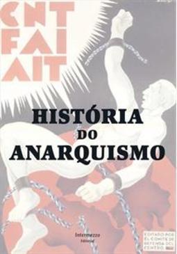 HISTORIA DO ANARQUISMO