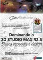 Dominando o 3D Studio Max R2.5