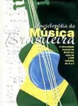 Enciclopédia da Música Brasileira: Popular, Erudita e Folclórica
