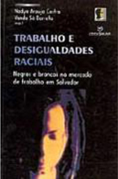 Trabalho e Desigualdades Raciais