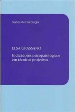 Indicadores Psicopatológicos em Técnicas Projetivas