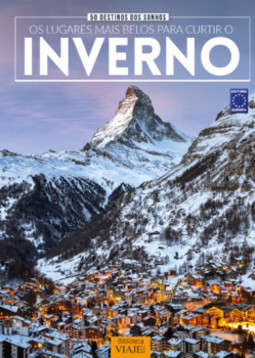 50 destinos dos sonhos - Os lugares mais belos para curtir o inverno