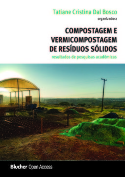 Compostagem e vermicompostagem de resíduos sólidos: resultados de pesquisas acadêmicas