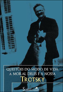 Questões do Modo d Vida - A Moral Deles e a Nossa