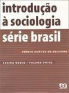 Introdução à Sociologia: Série Brasil: Volume Único - 2 grau