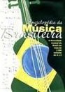 Enciclopédia da Música Brasileira: Popular, Erudita e Folclórica
