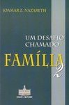 Desafio Chamado Família, Um - vol. 2