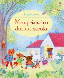 Meu primeiro dia na escola