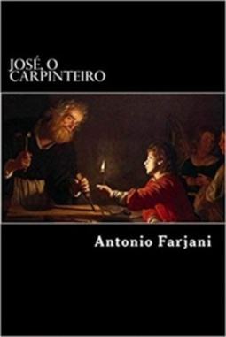 Jose, o Carpinteiro (Iniciação a Astroteologia #2)