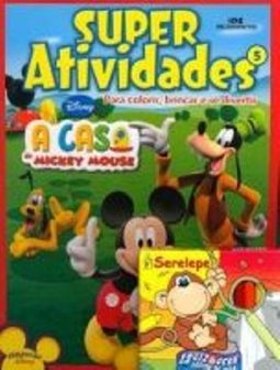 Super Atividades: A Casa do Mickey Mouse - vol. 5