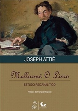 Mallarmé - O livro: Estudo psicanalítico