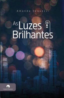 As Luzes Brilhantes