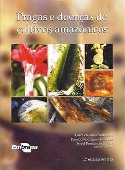PRAGAS E DOENCAS DE CULTIVOS AMAZONICOS