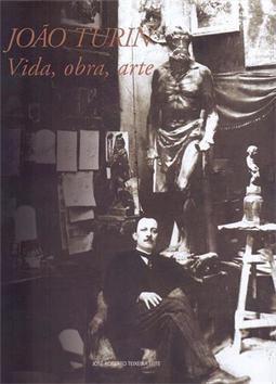 JOAO TURIN: VIDA, OBRA, ARTE