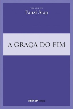 A graça do fim