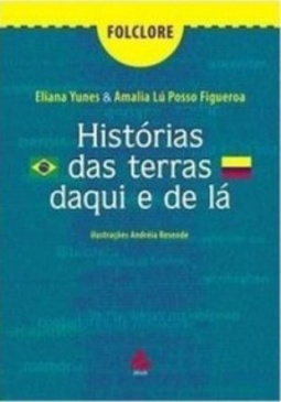 Folclore: Histórias das Terras Daqui e de Lá