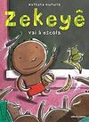 Zekeyê vai à escola