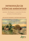 Introdução às ciências ambientais: autores, abordagens e conceitos de uma temática interdisciplinar