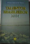 Talentos Brasileiros 2004 (Antologia literária)