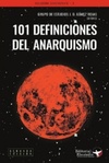 101 definiciones del anarquismo (Colección Construyente #3)
