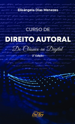 Curso de direito autoral: do clássico ao digital