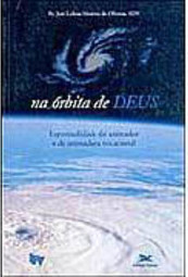 Na Órbita de Deus