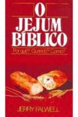 O Jejum Bíblico