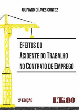 Efeitos do acidente do trabalho no contrato de emprego