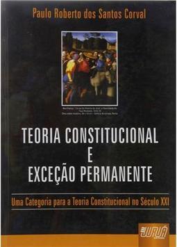 Teoria Constitucional e Exceção Permanente