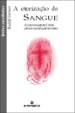 A Eterização do Sangue