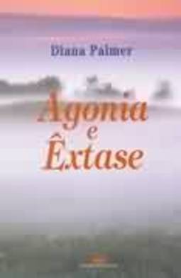 AGONIA E EXTASE