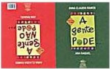 A Gente Pode; a Gente Não Pode: com 7 ou 8 Anos
