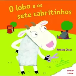 O lobo e os sete cabritinhos