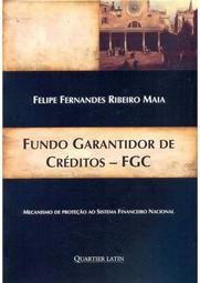 Fundo Garantidor de Créditos - FGC