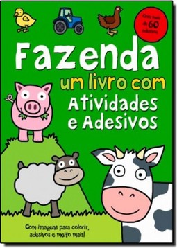 Livro Com Atividades E Adesivos - Fazenda, Um