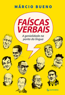 Faíscas verbais: A genialidade na ponta da língua