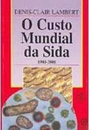 Custo Mundial da Sida - 1980-2000, O - Importado