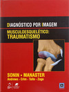 Diagnóstico por Imagem :  Musculoesquelético - Traumatismo