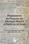 Mapeamento da pesquisa em educação musical a distância no Brasil