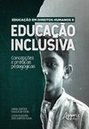 Educação em direitos humanos e educação inclusiva: concepções e práticas pedagógicas