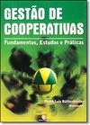Gestao De Cooperativas - Fundamentos, Estudos E Praticas