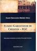 Fundo Garantidor de Créditos - FGC