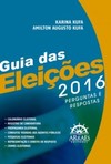 Guia das eleições 2016: perguntas e respostas