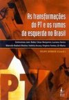 As Transformações do PT e os Rumos da Esquerda no Brasil