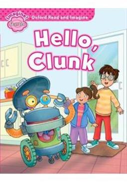 HELLO, CLUNK! (STARTER)