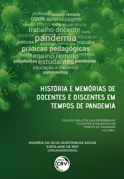 História e memórias de docentes e discentes em tempos de pandemia