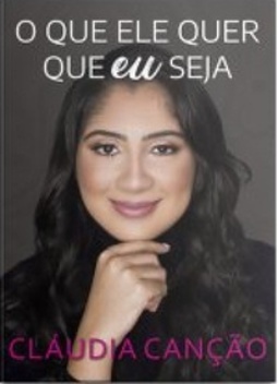 O que Ele quer que eu seja