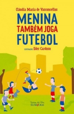 Menina Também Joga Futebol