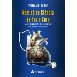 Nem Só de Ciência Se Faz a Cura