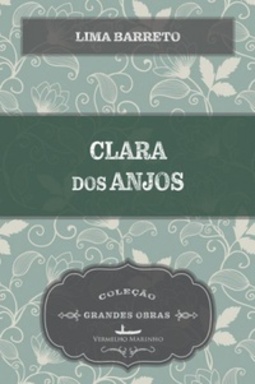 Clara dos Anjos (Grandes Obras)